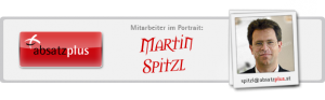 Martin Spitzl von absatzplus Wien