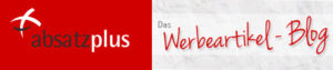 absatzplus Werbeartikel Blog